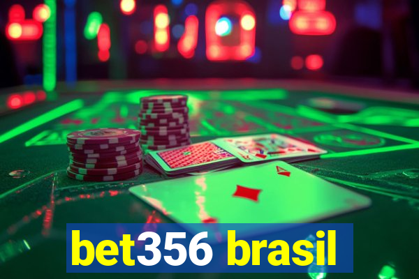 bet356 brasil